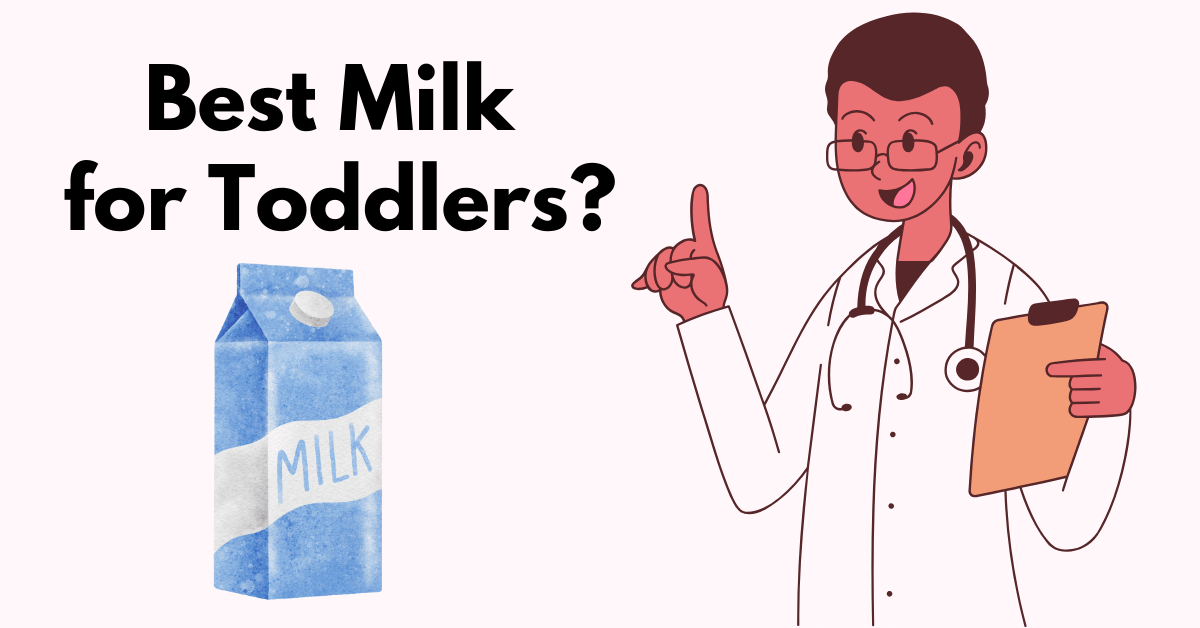 Best milk for toddler